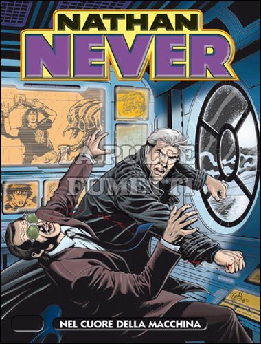 NATHAN NEVER #   252: NEL CUORE DELLA MACCHINA